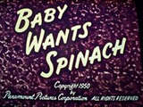 Baby Wants Spinach