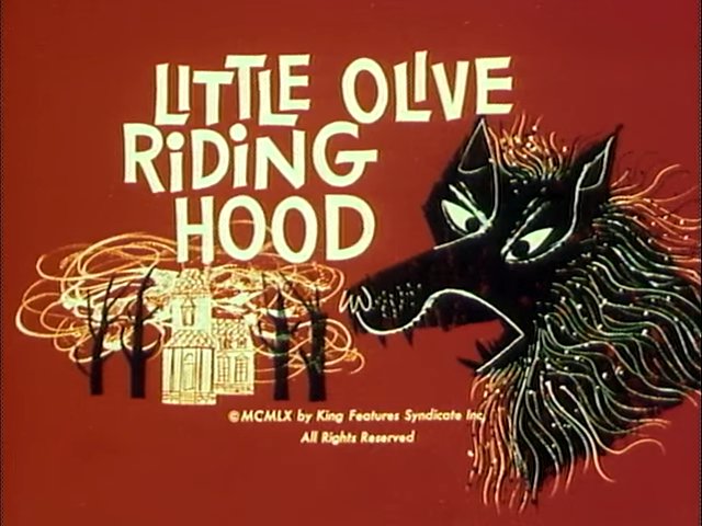 Little Olive Riding Hood | Popeye the Sailorpedia | Fandom