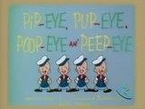 Pip-eye, Pup-eye, Poop-eye an' Peep-eye