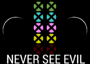 "NEVER SEE EVIL" Teaser