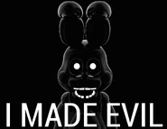 "I MADE EVIL" Teaser