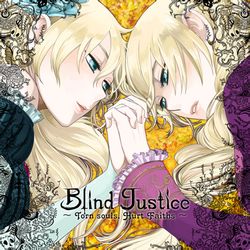 Blind Justice ～Torn souls, Hurt Faiths～ | Pop'n Music Wiki