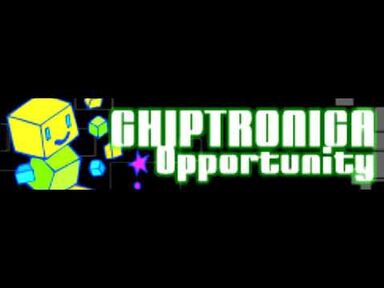 CHIPTRONICA_「Opportunity」