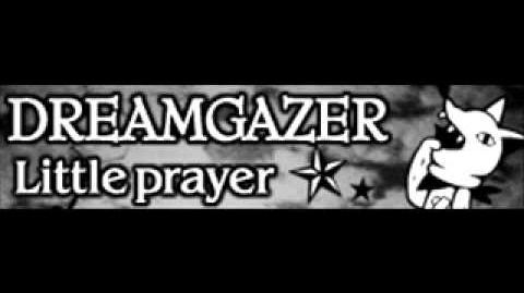 DREAMGAZER_「Little_prayer」