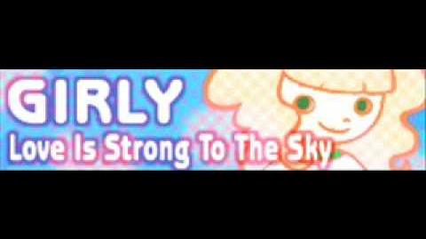 GIRLY_「Love_Is_Strong_To_The_Sky」