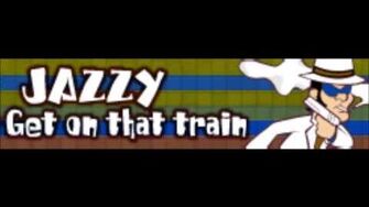 JAZZY_「Get_on_that_train」