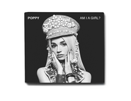 Poppy - 'Am I a Girl?' CD ($10.00 USD)