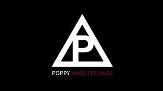 Poppy_-_Hard_Feelings_(Official_Full_Stream)