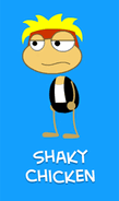 04 shaky chicken