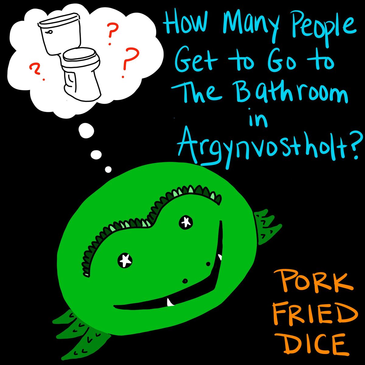 97-how-many-people-get-to-go-to-the-bathroom-in-argynvostholt-pork