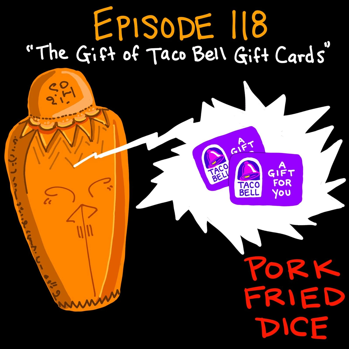 118 The Gift of Taco Bell Gift Cards Pork Fried Dice Wiki Fandom