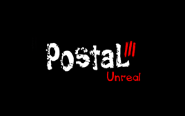 Postal 3 Unreal