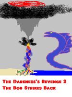 Picture of The Darkness's Revenge 2 The Bob Strikes Back