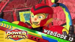 Webisodes, Power Players Wiki