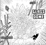 Glass Dome.png (918 KB) ...Glass Dome, which creates a large, spiked glass construct to hide in...