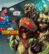 Doomslayer.jpg (415 KB) The Doomslayer (DC Comics) is a clone of Doomsday.