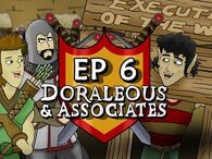 Ep 6 Doraleous and Associates-2