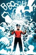 By speaking the magic word "Shazam", Billy Batson (DC Comics) can transform himself into a costumed adult with the powers of superhuman strength, speed, flight, and other abilities by being hit by lightning.