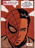 Peter Parker/Spider-Man's (Marvel Comics) spider sense often extends into an enhanced awareness of his surroundings....