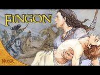 The Life of Fingon - Tolkien Explained