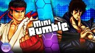 Ryu vs Kenshiro - Mini Rumble S2 EP2