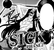 Sick (Undead Unluck) as the Master Rule that embodies sickness, is able to infect humans with different types of viruses. His favorite is a special kind is the type that causes a painful death.