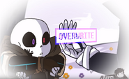 Overwrite (X-Tale/UnderVerse) was created by X-Gaster with the power to change a Timeline or the reality of an Alternate Universe.