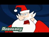 Robotboy - Christmas Evil - Season 1 - Episode 15 - HD Full Episodes - Robotboy Official-2