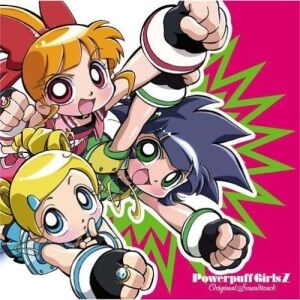 Powerpuff Girls Z | Powerpuff Girls Wiki | Fandom