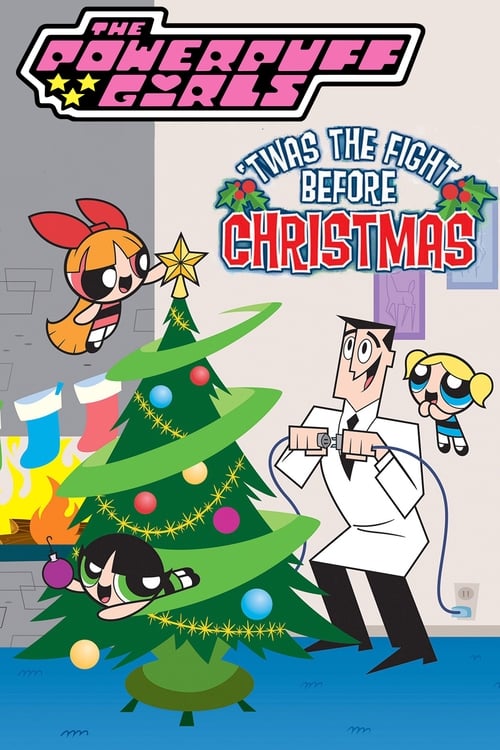 https://static.wikia.nocookie.net/powerpuff/images/1/17/%E2%80%98Twas_the_Fight_poster.jpg/revision/latest?cb=20230709141222