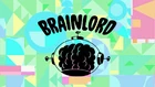 Brain lord