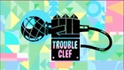 Trouble clef