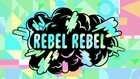 Rebel Rebel