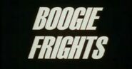 Boogie frights title card