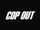 Cop Out/Gallery