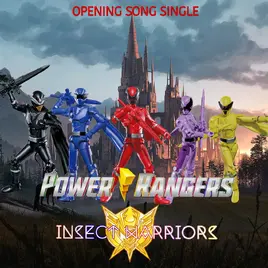 Power Rangers Insect Warriors Theme | Power Rangers Fanon Wiki | Fandom