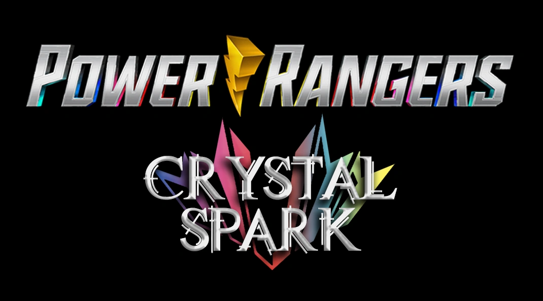 Power Rangers Crystal Spark | Power Rangers Fanon Wiki | Fandom