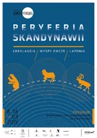 „Peryferia Skandynawii: Grenlandia, Wyspy Owcze, Laponia” (marzec 2015)