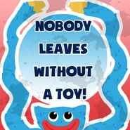 Nobody Leaves Without a Toy!