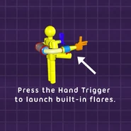 "Press the Hand Trigger to launch built-in flares."