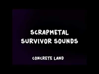 Scrapmetal_Survivor_Sound_Pack_Showcase_-_Project-_Playtime