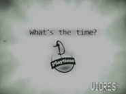 "What's the time? Playtime!"