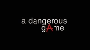 "Un jeu dangereux"