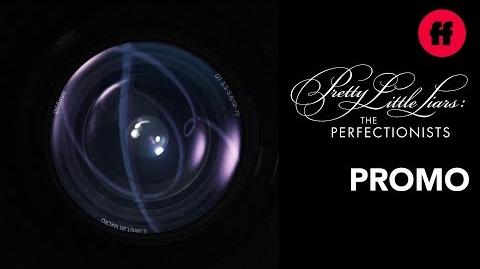 Pretty Little Liars- The Perfectionists - Coming Soon To Freeform