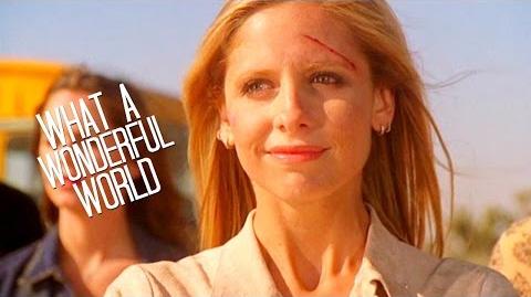 Buffy the Vampire Slayer & Angel - What A Wonderful World