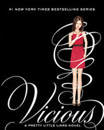 Vicious Pretty Little Liars Wiki Fandom