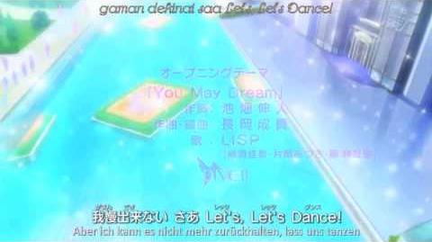 LISP/You May Dream anime 「 Pretty Rhythm: Aurora Dream 」 opening