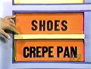 The next two prizes are a crepe pan and shoes.