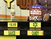 She says the candy is less expensive than the hot sauce.