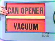 The first two prizes are a vacuum and a can opener.